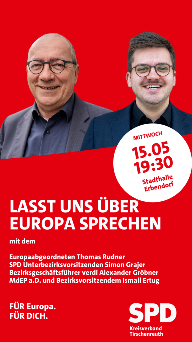 Lasst uns am 15.05.2024 über Europa Sprechen - Stadthalle Erbendorf ab 19:30 Uhr